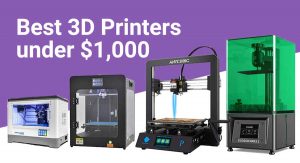 最好的3D打印机低于1000